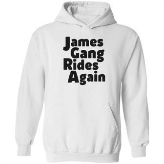 James Gang Rides Again Hoodie | Favorety CA