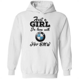 Just A Girl In Love With Her Bmw Hoodie | Favorety CA