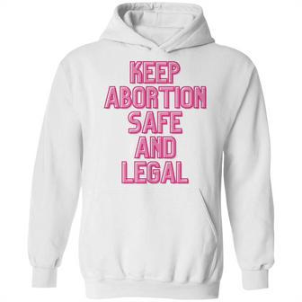 Keep Abortion Safe And Legal Unisex Sweat Tanktop T- Hoodie | Favorety DE