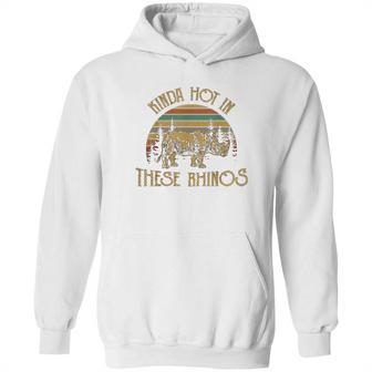 Kinda Hot In These Rhinos Vintage Hoodie | Favorety DE