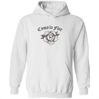 Latina Latinx Como La Flor Rose Hoodie | Favorety