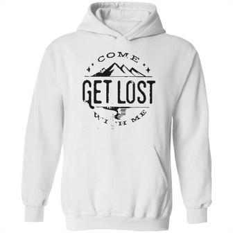 Get Lost In Mountain Meaningful 2022 Gift Hoodie | Favorety