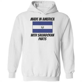 Made In America With Salvadoran Parts Hoodie | Favorety AU