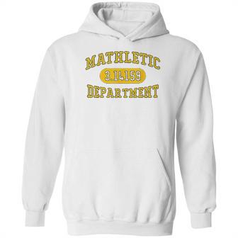 Mathletic Department 3 14159 Funny Pi Symbol Pie Day Hoodie | Favorety UK