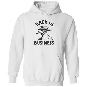 Mens Back In Business Funny Plague Doctor Hoodie | Favorety