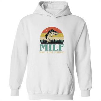 Milf Man I Love Fishing Vintage Hoodie | Favorety CA