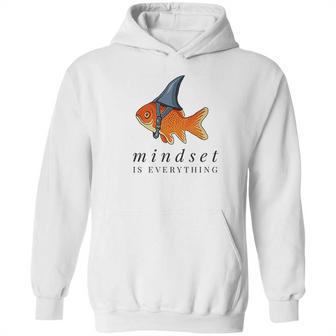 Mindset Motivational Quote Cute Goldfish Shark Hoodie | Favorety CA