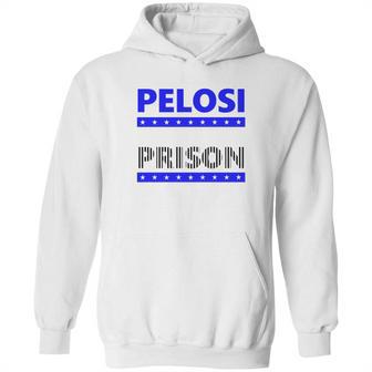 Nancy Pelosi For Prison Hoodie | Favorety UK