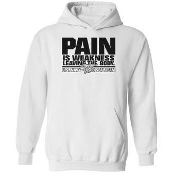 Navy Seals Pain Is Weakness Leaving The Body Hoodie | Favorety DE