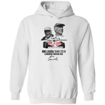 Niki Lauda 1949 2019 Legends Never Die Shirt Hoodie | Favorety UK