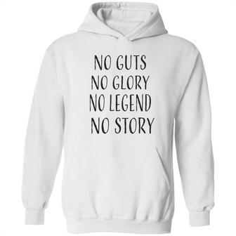 No Guts No Glory No Legend No Story Motivational Hoodie | Favorety UK