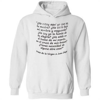 Nuestra Señora De Guadalupe Y San Juan Diego Hoodie | Favorety UK