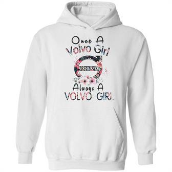 Once A Volvo Girl Always A Volvo Girl Shirt Hoodie | Favorety CA