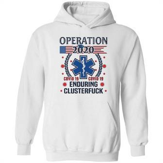 Operation Graduation 2020 Enduring Clusterfuck Hoodie | Favorety CA