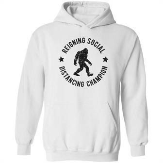 Reigning Social Distancing Champion Hoodie | Favorety AU