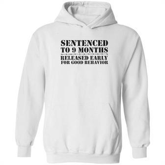 Released Early For Good Behavior Hoodie | Favorety CA