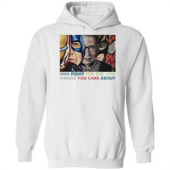 Ruth Bader Ginsburg And Avengers Fight For The Things You Care About Shirt Hoodie | Favorety CA