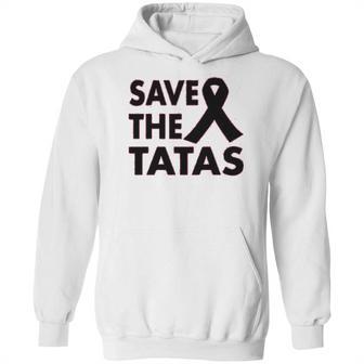 Save The Tatas Hoodie | Favorety