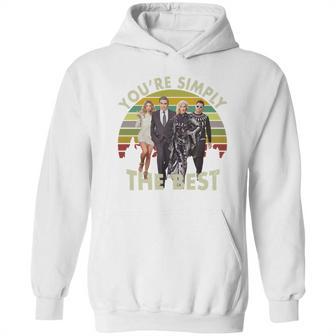 Schitts Creek You Are Simply The Best Hoodie | Favorety AU