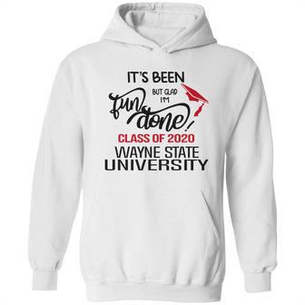 Senior 2020 Graduation Fun Done Wayne State University 2020 Hoodie | Favorety