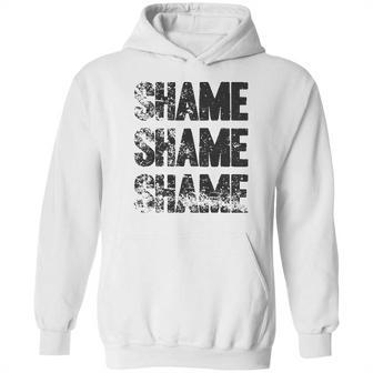 Shame Shame Shame Funny Tv Show Quote Hoodie | Favorety DE