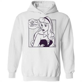 Sleeping Beauty Youre The One I Dreamed About Comic Hoodie | Favorety DE