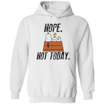 Snoopy Peanuts Nope Not Today Shirt Hoodie Tank Top Hoodie | Favorety