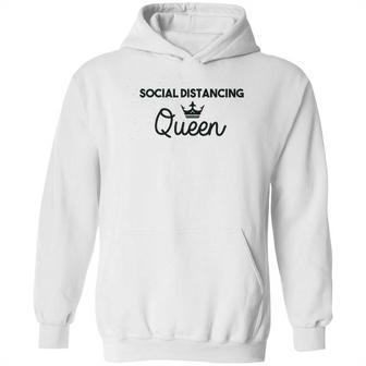 Social Distancing Queen Social Distance Expert Funny Hoodie | Favorety