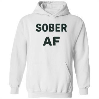 Soft Sober Af Ladies Sobriety Hoodie | Favorety CA