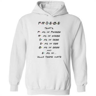 Spelling The Word Phoebe Hoodie | Favorety UK