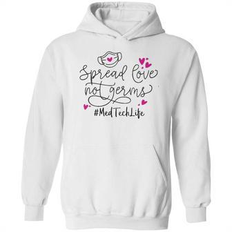 Spread Love Not Germs Med Tech Hoodie | Favorety UK