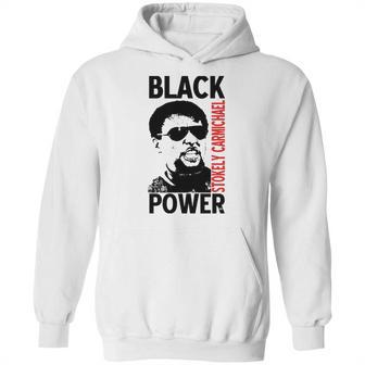 Stokely Carmichael Black Power Hoodie | Favorety CA