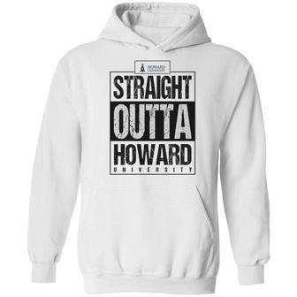 Straight Outta Howard University Funny Gift Hoodie | Favorety UK