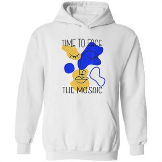 Time To Face The Mosaic Hoodie | Favorety AU