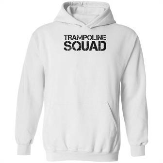 Trampoline Squad Funny Gymnast Bounce Jump Gift Idea Hoodie | Favorety CA