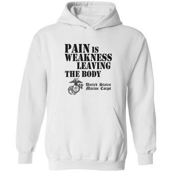 Usmc Pain Is Weakness Leaving The Body Hoodie | Favorety DE