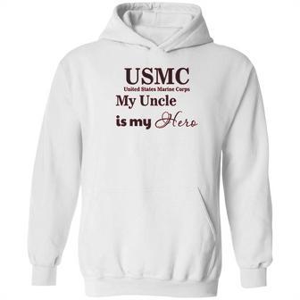 Usmc My Uncle Is Hero Hoodie | Favorety DE