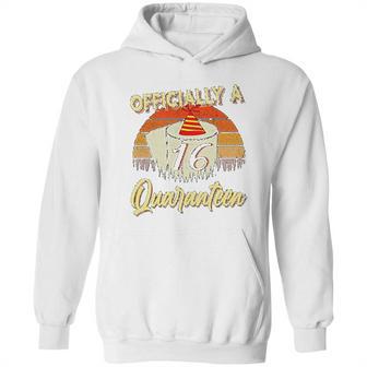 Vintage Officially A 16 Birthday Social Distancing Hoodie | Favorety