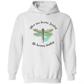 When You Become Fearless Life Becomes Limitless Hoodie | Favorety DE