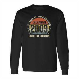 13 Years Old Gift Vintage December 2009 13Th Birthday Retro Long Sleeve T-Shirt | Favorety