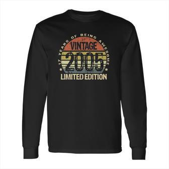 17 Years Old Gifts Vintage 2005 Limited Edition 17Th Birthday Long Sleeve T-Shirt | Favorety DE