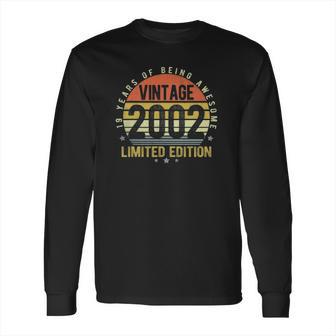 19 Years Old Vintage 2002 Limited Edition 19Th Birthday Gifts Long Sleeve T-Shirt | Favorety DE