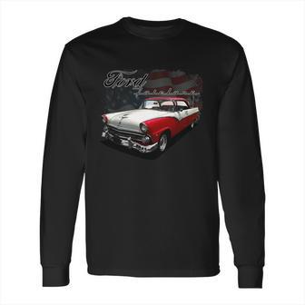 1955 Ford Fairlane Victoria Long Sleeve T-Shirt | Favorety DE