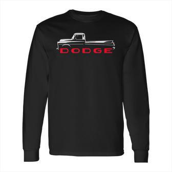 1957 1960 Dodge D100 Pickup Truck Long Sleeve T-Shirt | Favorety AU