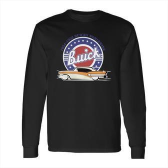 1958 Buick For 1954 1958 Bwc Long Sleeve T-Shirt | Favorety DE