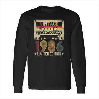 1986 January Vintage Limited Edition 35Th Birthday Gift Idea Long Sleeve T-Shirt | Favorety CA