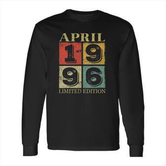 25 Years Old April 1996 25Th Awesome Birthday Long Sleeve T-Shirt | Favorety DE