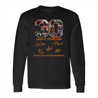 30 Anniversary Years Of Pearl Jam Rock Band Long Sleeve T-Shirt | Favorety UK