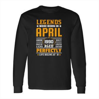 31 Years Old Birthday Awesome Since April 1990 31St Birthday Long Sleeve T-Shirt | Favorety AU