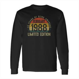 33 Years Old Born In February 1988 Outfit 33Rd Birthday Gift Long Sleeve T-Shirt | Favorety UK